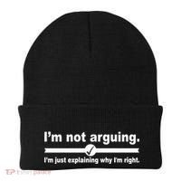 I'm Not Arguing Just Explaining Why I'm Right Beanie thumb 0
