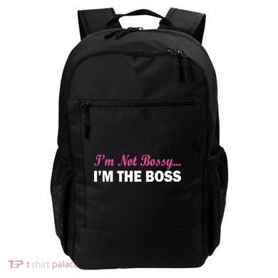 I'm Not Bossy I'm The Boss Backpack