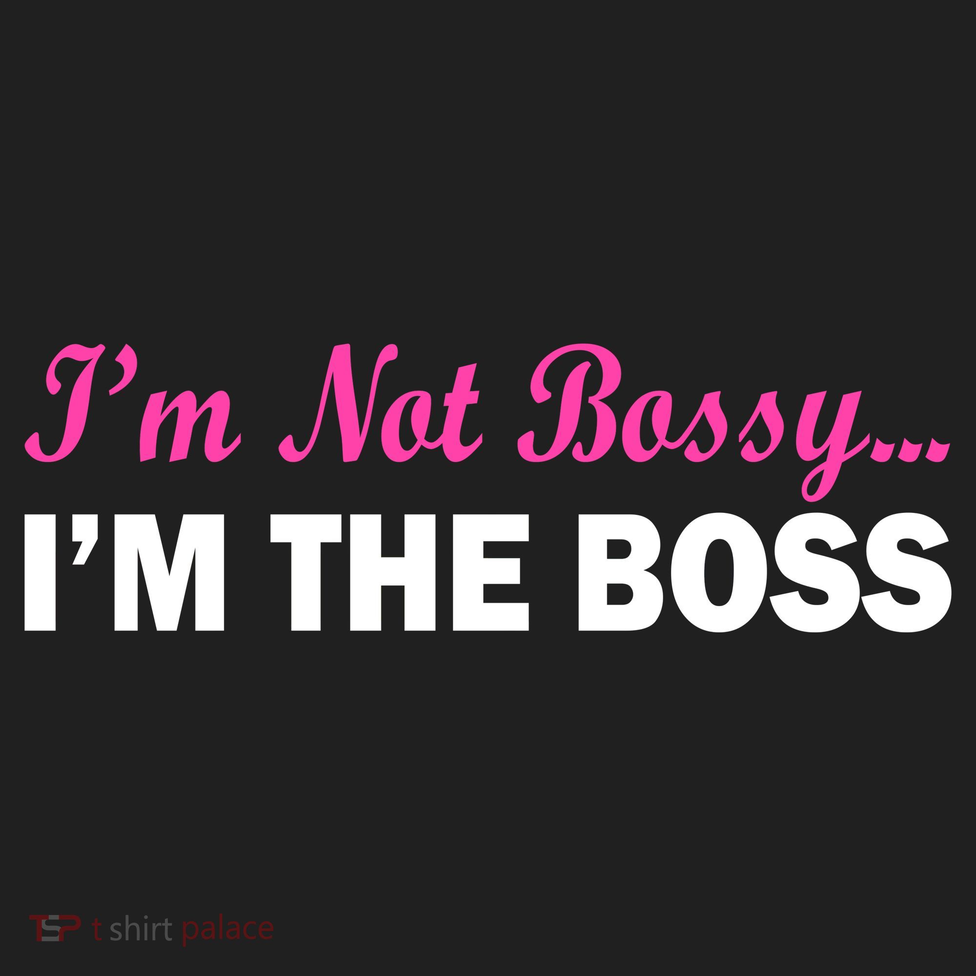 I'm Not Bossy I'm The Boss Beanie