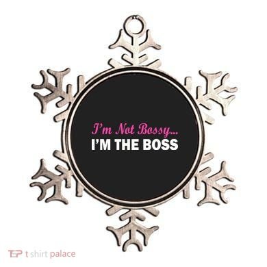 I'm Not Bossy I'm The Boss Ornament