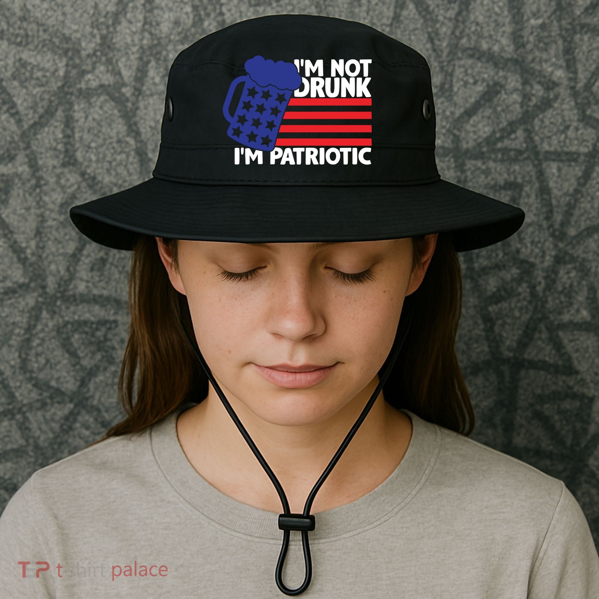 I'm Not Drunk I'm Patriotic Funny Bucket Hat