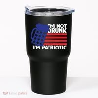 I'm Not Drunk I'm Patriotic Funny Tumbler thumb 0
