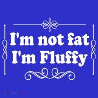 I'm Not Fat I'm Fluffy Long Sleeve Shirt thumb 2