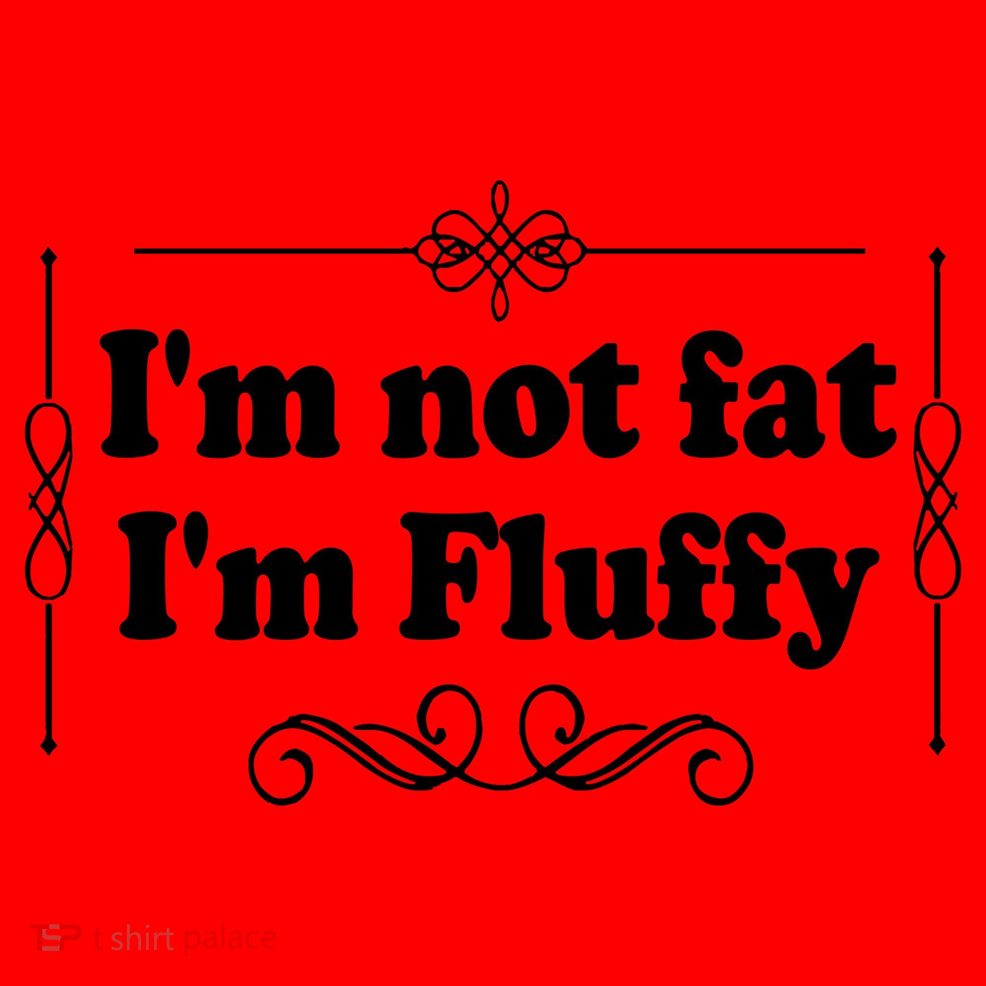 I'm Not Fat I'm Fluffy Santa Hat