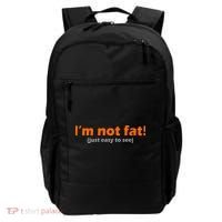 I'm Not Fat Just Easy To See Backpack thumb 0