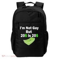 I'm Not Gay But $20 is $20 Backpack thumb 0