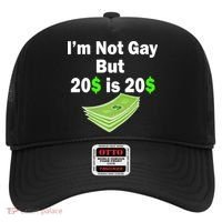 I'm Not Gay But $20 is $20 Hat thumb 0
