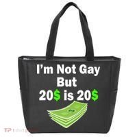 I'm Not Gay But $20 is $20 Tote Bag thumb 0