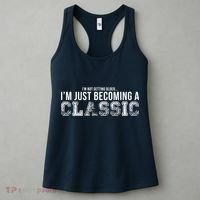 I'm Not Getting Older I'm Becoming a Classic Women's Tank Top thumb 3