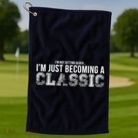 I'm Not Getting Older I'm Becoming a Classic Golf Towel thumb 1