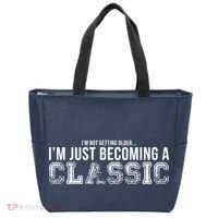 I'm Not Getting Older I'm Becoming a Classic Tote Bag thumb 0