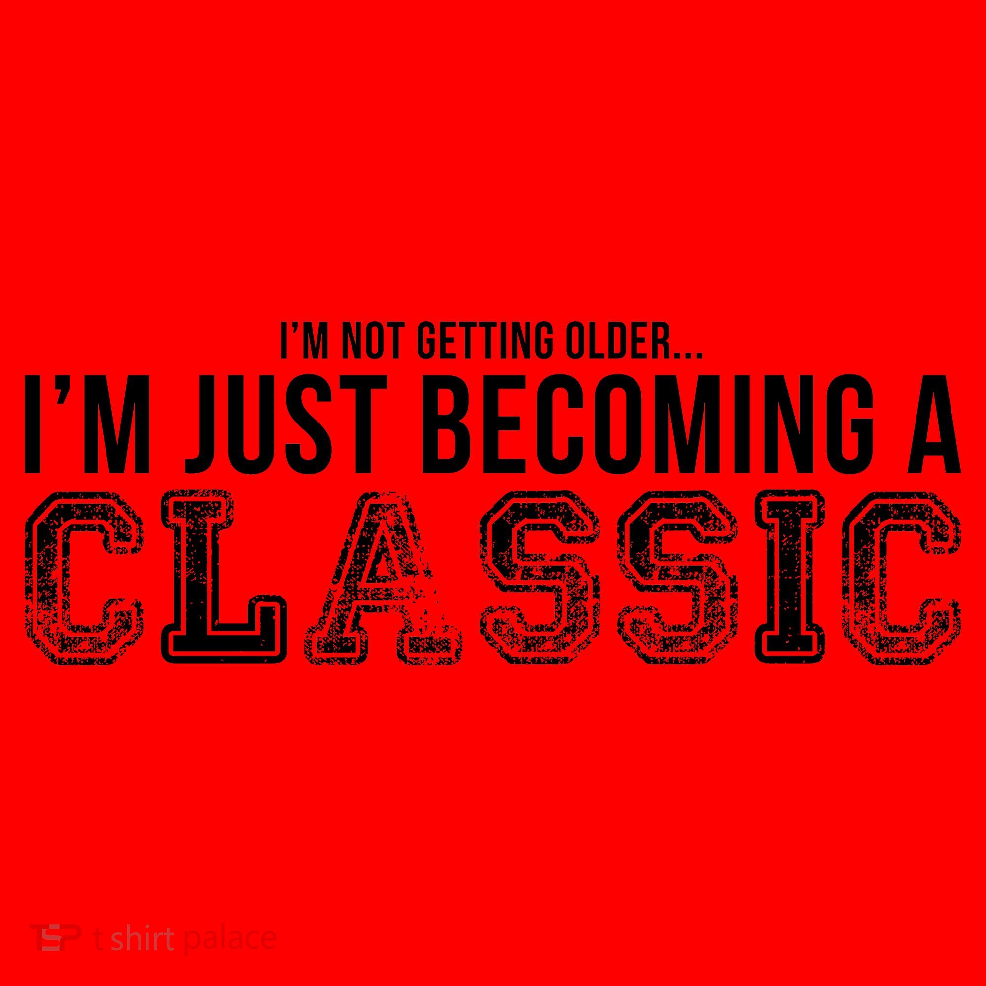I'm Not Getting Older I'm Becoming a Classic Santa Hat