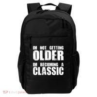 Im Not Getting Older Im Becoming A Classic Birthday Backpack thumb 0