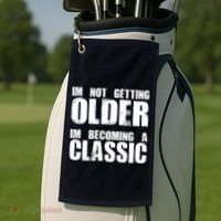 Im Not Getting Older Im Becoming A Classic Birthday Golf Towel thumb 2