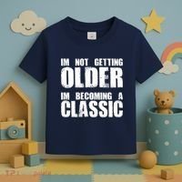Im Not Getting Older Im Becoming A Classic Birthday Toddler T-Shirt thumb 3