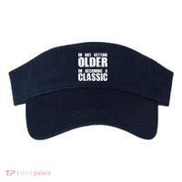 Im Not Getting Older Im Becoming A Classic Birthday Visor thumb 0