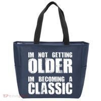 Im Not Getting Older Im Becoming A Classic Birthday Tote Bag thumb 0