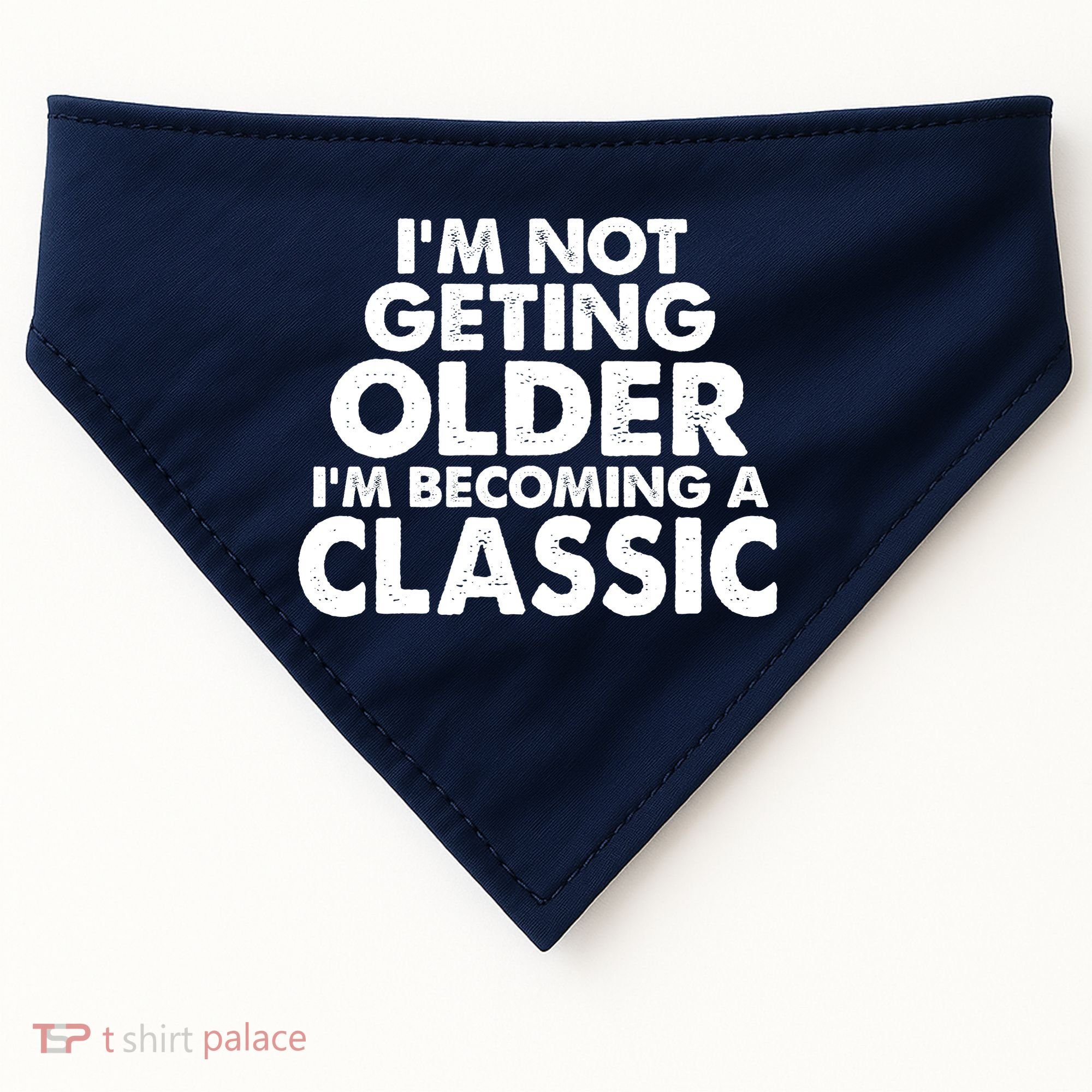 I'm Not Getting Older I'm Becoming A Classic Celebrating Birthday USA-Made Doggie Bandana