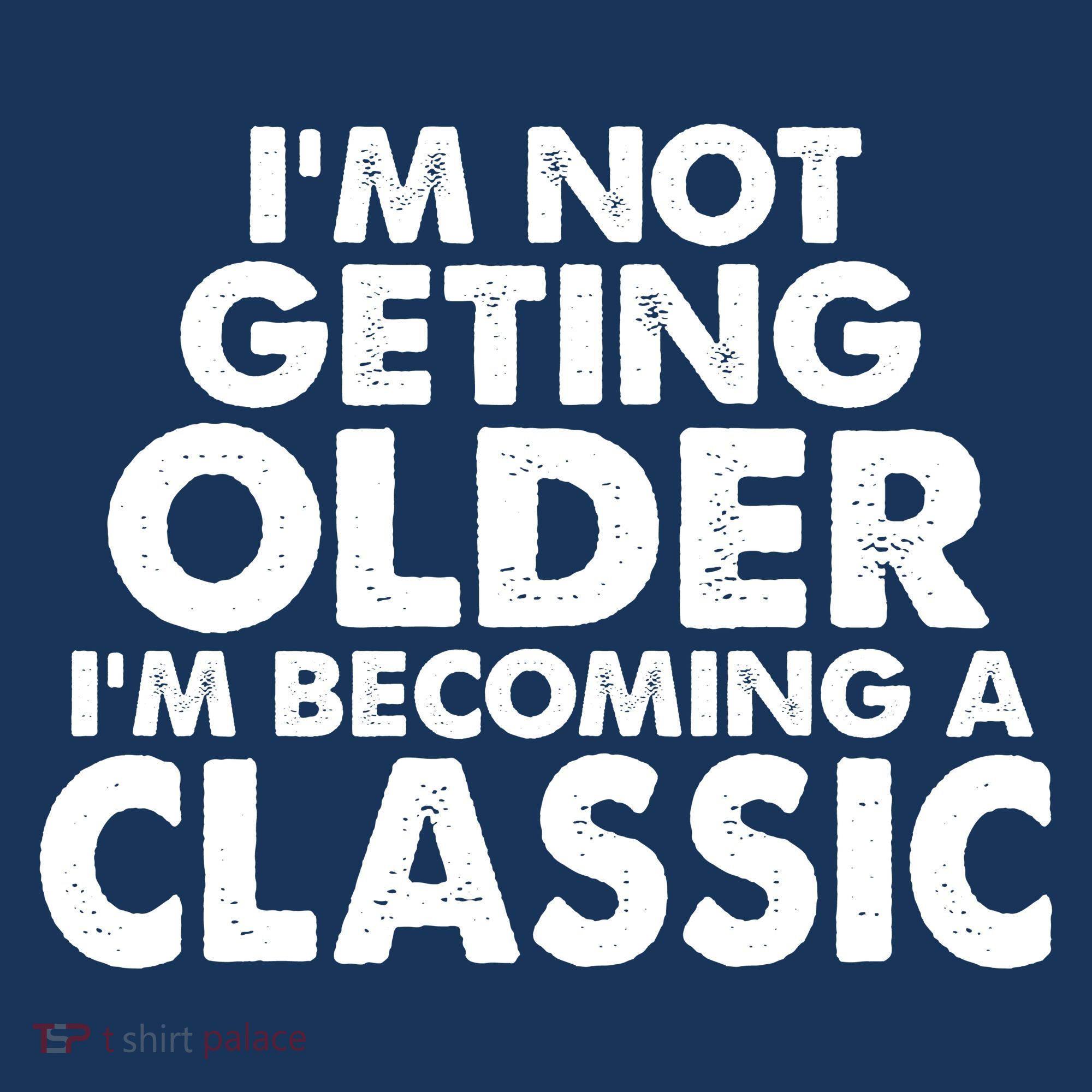 I'm Not Getting Older I'm Becoming A Classic Celebrating Birthday Sweatshirt