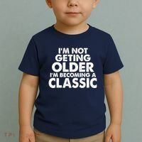 I'm Not Getting Older I'm Becoming A Classic Celebrating Birthday Toddler T-Shirt thumb 2