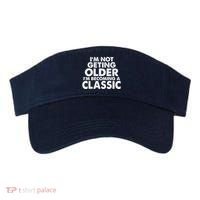 I'm Not Getting Older I'm Becoming A Classic Celebrating Birthday Visor thumb 0