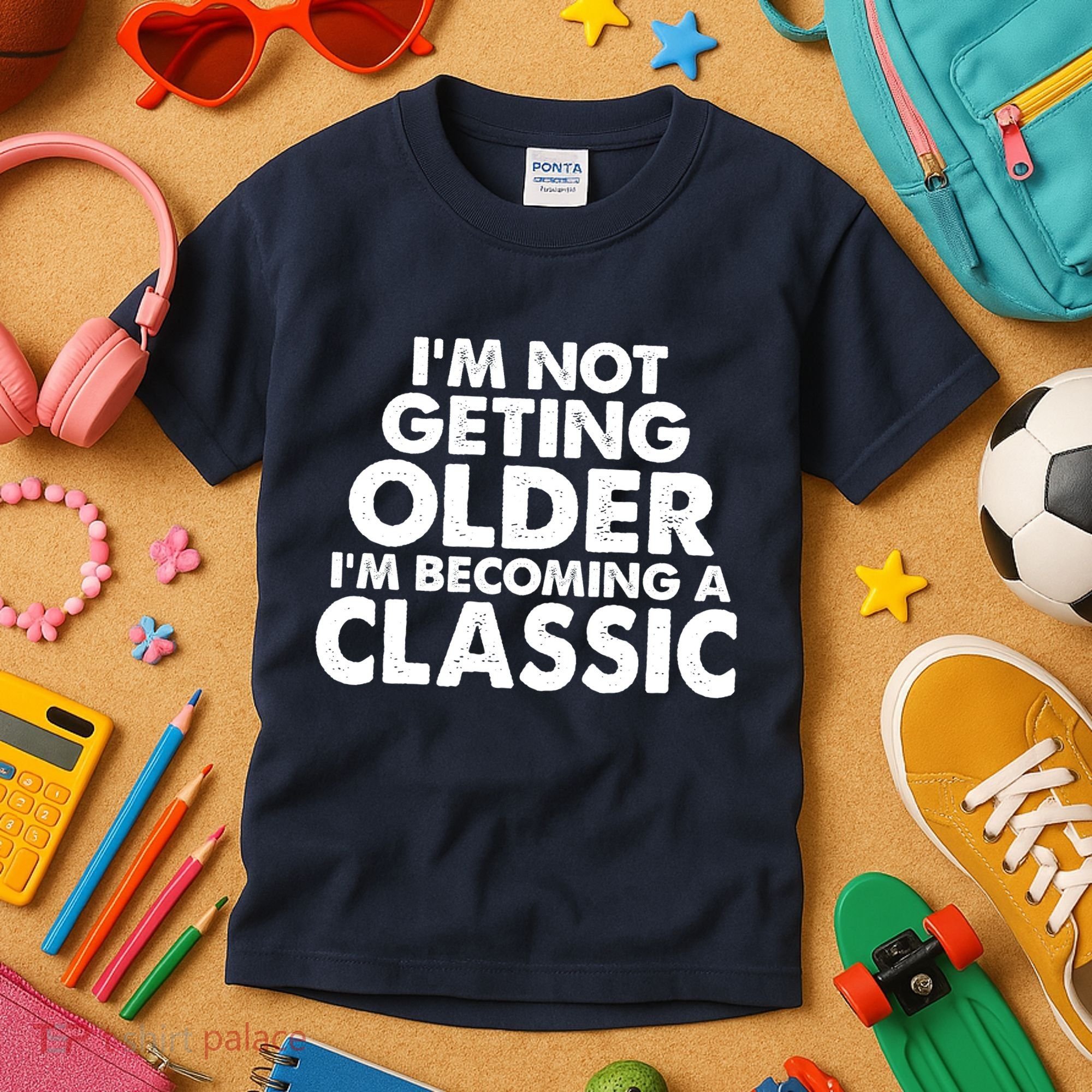 I'm Not Getting Older I'm Becoming A Classic Celebrating Birthday Kids T-Shirt