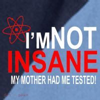 I'm Not Insane My Mother Tested Funny Raglan Baseball Sleeve Shirt thumb 2