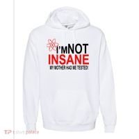 I'm Not Insane My Mother Tested Funny Comfort Colors Garment-Dyed Hooded Sweatshirt thumb 0