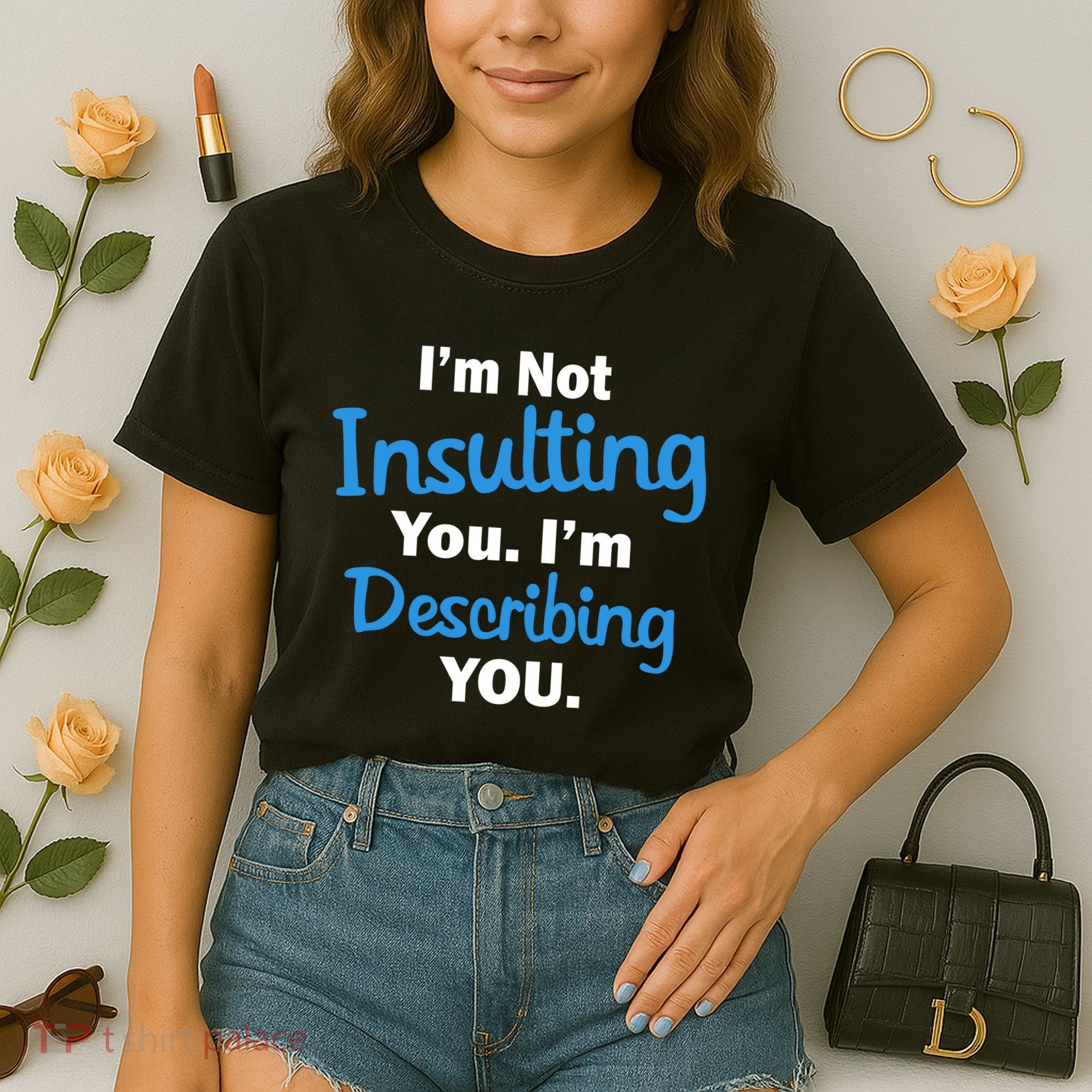 I'm Not Insulting You I'm Describing You Comfort Colors Boxy T-Shirt