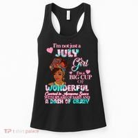 I'm Not Just A July Girl Funny Birthday Women's Tank Top thumb 0