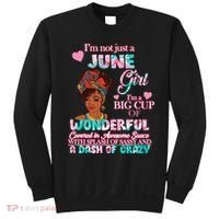 I'm Not Just A June Girl Funny Birthday Sweatshirt thumb 0