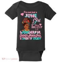 I'm Not Just A June Girl Funny Birthday Baby Bodysuit thumb 0