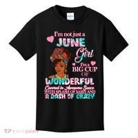 I'm Not Just A June Girl Funny Birthday Kids T-Shirt thumb 0