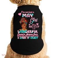 I'm Not Just A May Girl Funny Birthday Doggie Tank thumb 0