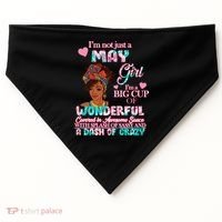 I'm Not Just A May Girl Funny Birthday USA-Made Doggie Bandana thumb 0