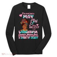 I'm Not Just A May Girl Funny Birthday Long Sleeve Shirt thumb 0