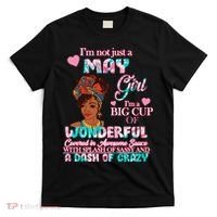 I'm Not Just A May Girl Funny Birthday T-Shirt thumb 0