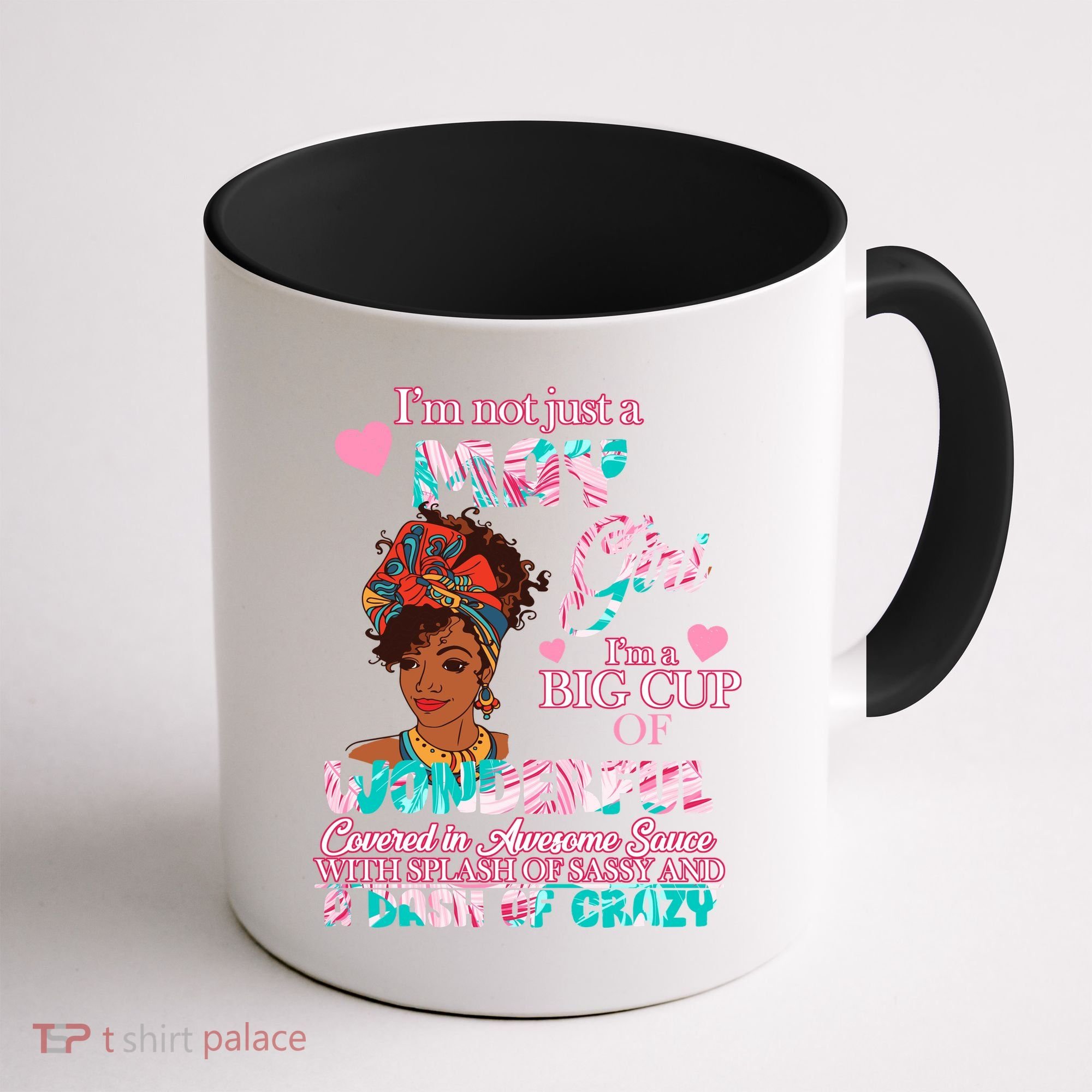 I'm Not Just A May Girl Funny Birthday Coffee Mug