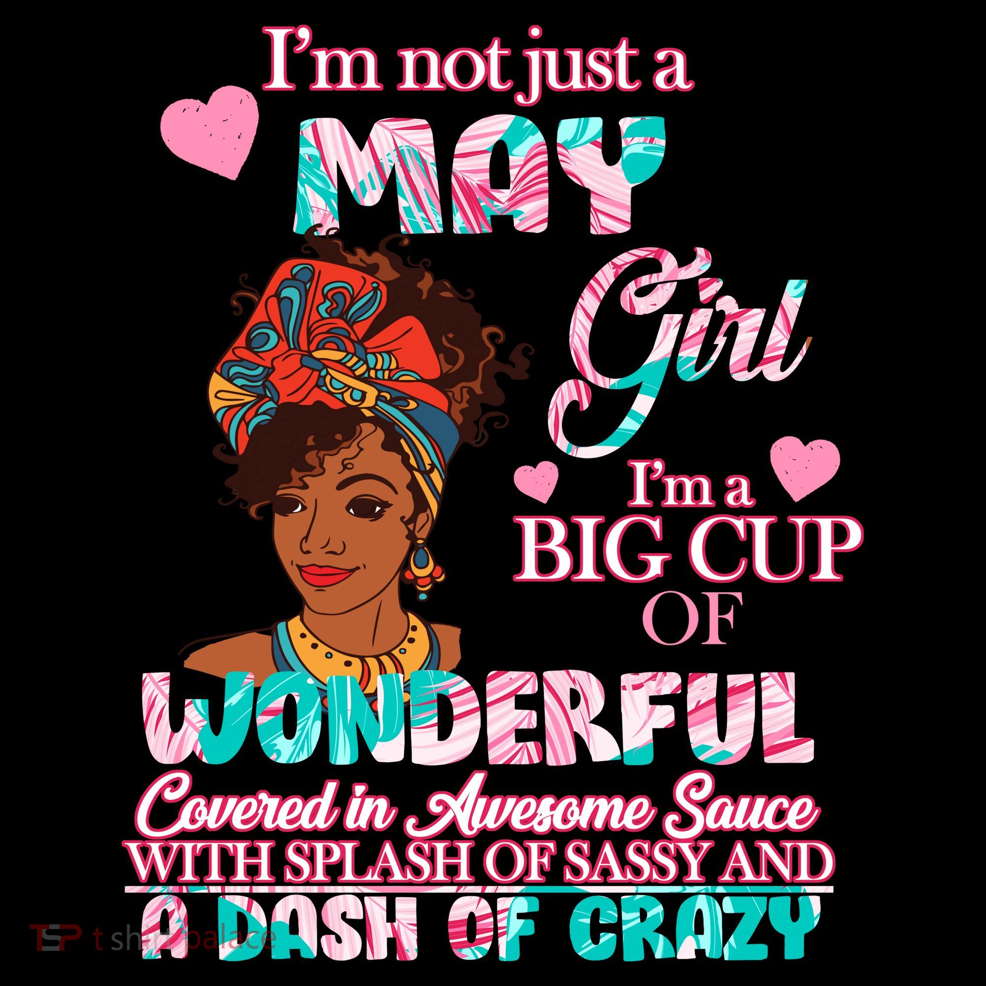I'm Not Just A May Girl Funny Birthday Coffee Mug