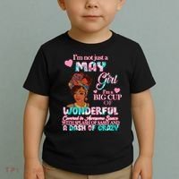 I'm Not Just A May Girl Funny Birthday Toddler T-Shirt thumb 2