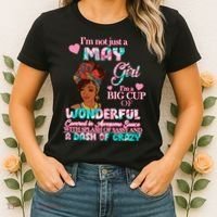 I'm Not Just A May Girl Funny Birthday Women's T-Shirt thumb 2