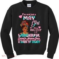 I'm Not Just A May Girl Funny Birthday Kids Sweatshirt thumb 0