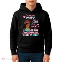 I'm Not Just A May Girl Funny Birthday Kids Hoodie thumb 4
