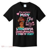 I'm Not Just A May Girl Funny Birthday Kids T-Shirt thumb 0