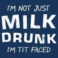 I'm Not Just Milk Drunk I'm Tit Faced Women's Hoodie thumb 2