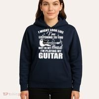 I'm Not Listing I'm Playing My Guitar Hoodie thumb 5