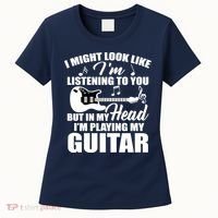 I'm Not Listing I'm Playing My Guitar Women's T-Shirt thumb 0
