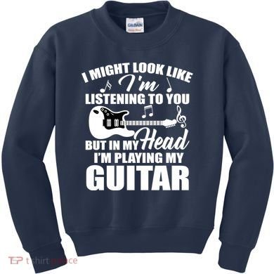 I'm Not Listing I'm Playing My Guitar Kids Sweatshirt