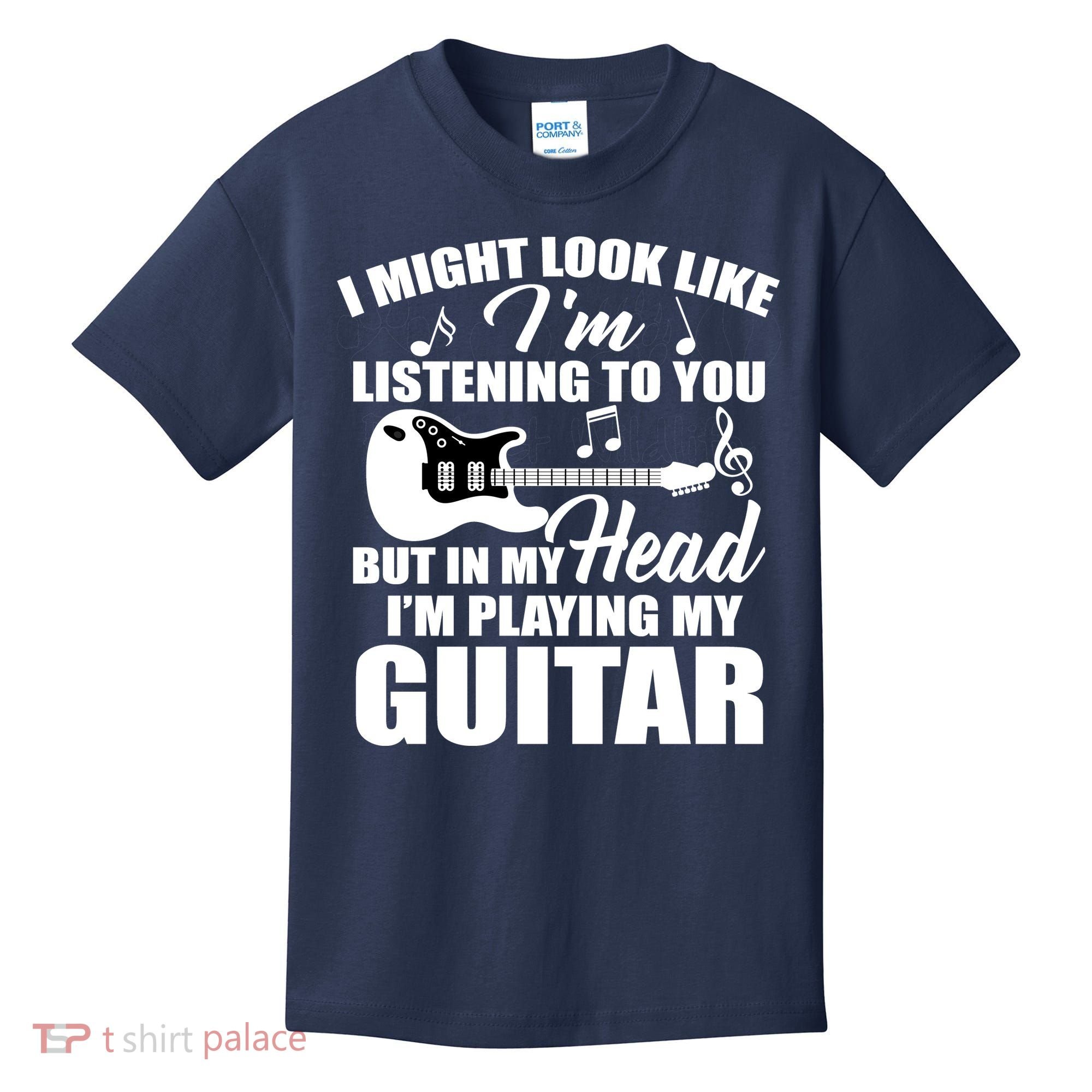I'm Not Listing I'm Playing My Guitar Kids T-Shirt