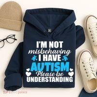 I'm Not Misbehaving I Have Autism Hoodie thumb 4